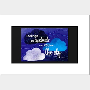 Feelings are like clouds Posters and Art